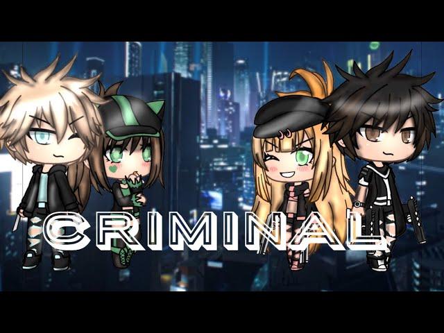 Criminal II Gachaverse ~GMV*