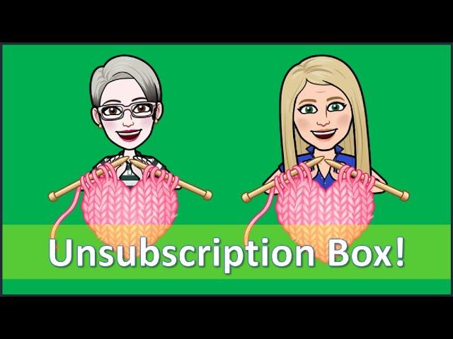 DECEMBER UNSUBSCRIPTION BOX!