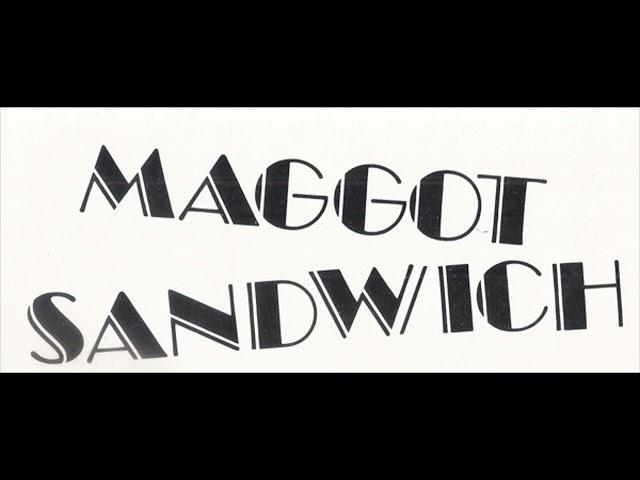 Maggot Sandwich-"Communism"