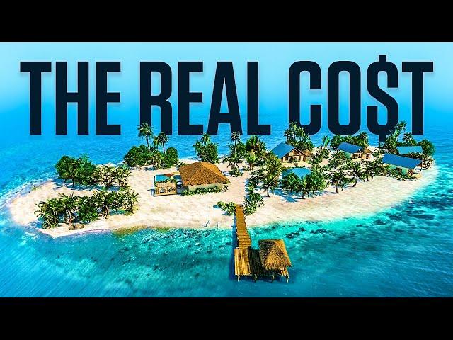 The REAL Cost of Owning A Private Island