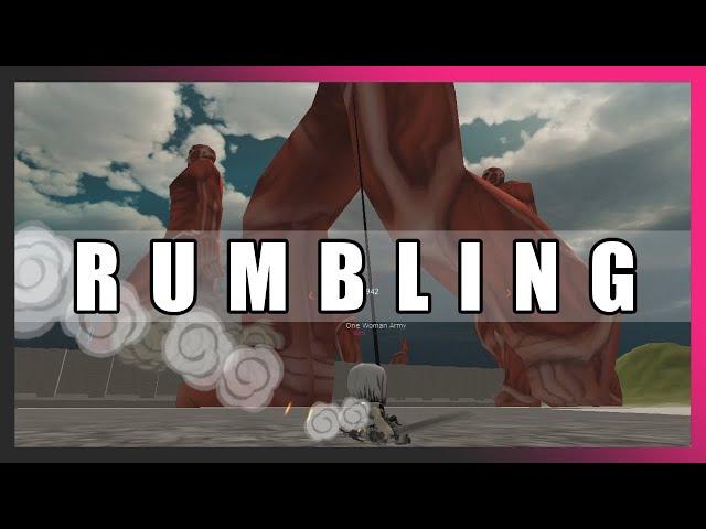 THE RUMBLING (AottgRC x Prolonpo v.7)