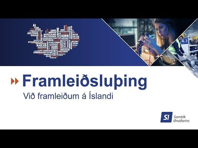 Framleiðsluþing - Við framleiðum á Ísland  - Samtök Iðnaðarins