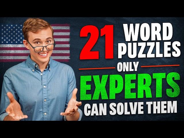 Only EXPERTS Can Solve These 21 WORD PUZZLES