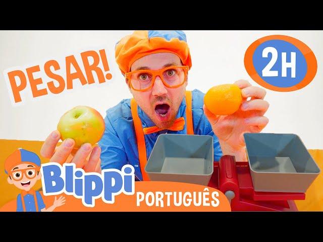 Blippi Aprende o que Pesa Mais! | 2 HORAS DO BLIPPI EM PORTUGUÊS! | Vídeos Educativos para Crianças