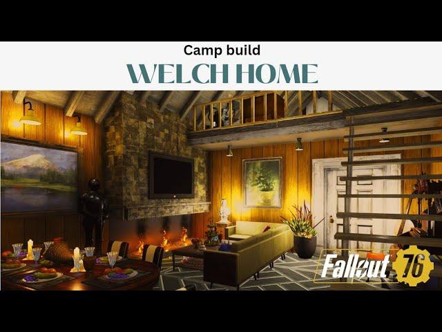 Fallout 76 | Welch Home CAMP