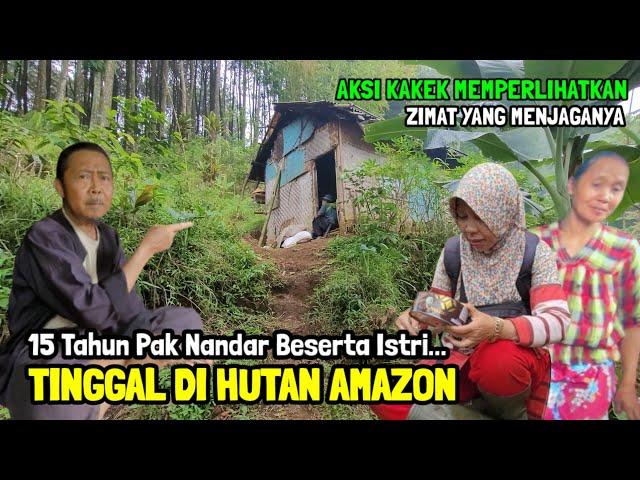 NEKAD ‼️ KAKEK SAKTI BERSAMA ISTRI TINGGAL DI HUTAN AMAZON BANDUNG JAWA BARAT