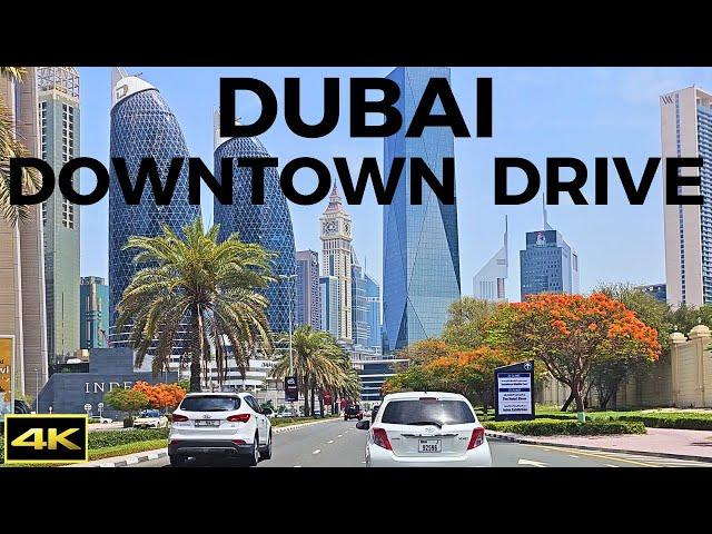 Dubai Downtown | Driving Tour | Burj Khalifa | Dubai Mall | 4K | 2023