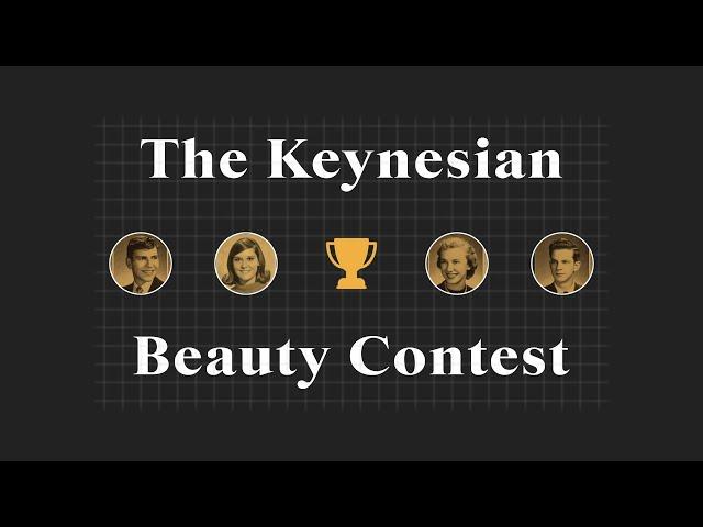 The Keynesian Beauty Contest