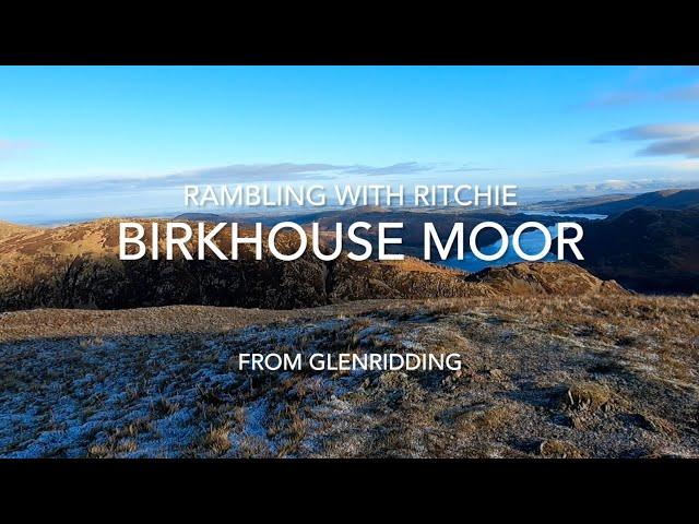 Rambling With Ritchie: Birkhouse Moor from Glenridding.