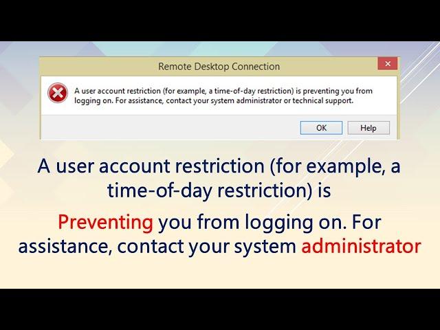 A user account restriction is preventing you from logging on [SOLVED]