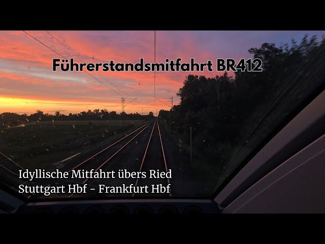 Führerstandsmitfahrt Stuttgart Hbf - Frankfurt Hbf über die Riedbahn BR412 (4K/60FPS)