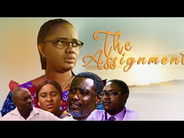 THE ASSIGNMENT //Starring Lara Ayoola PMH, Godwyns Agbude, Gbenga Ayoola SMH //GACEM TV