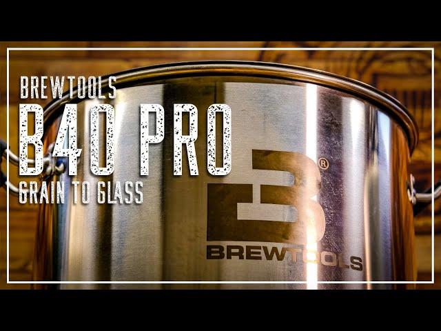 BREWTOOLS B40 GRAIN TO GLASS MUNICH HELLES | THE MALT MILLER HOME BREWING CHANNEL