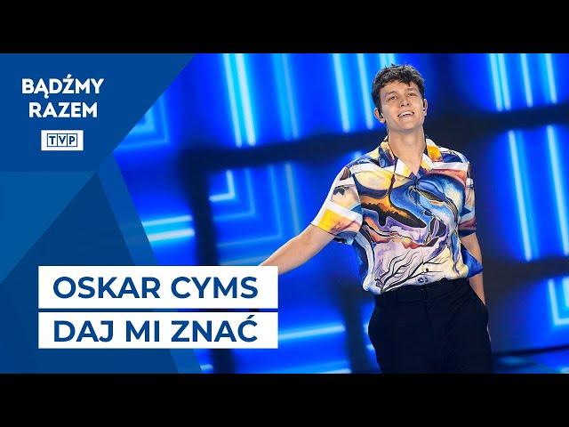 Oskar Cyms - Daj Mi Znać || 60. KFPP Opole