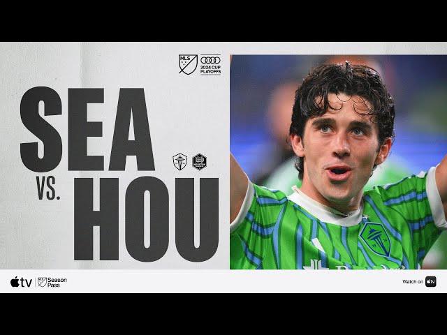 Seattle Sounders FC vs. Houston Dynamo FC | Audi 2024 MLS Cup Playoffs | Full Match Highlights