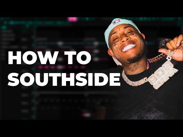 How to make beats like SOUTHSIDE in 2024