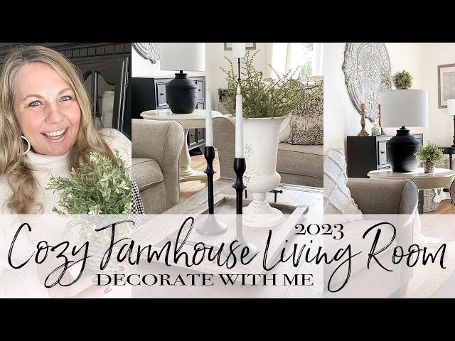 Cozy Farmhouse Living Room Decorate with Me | 2023