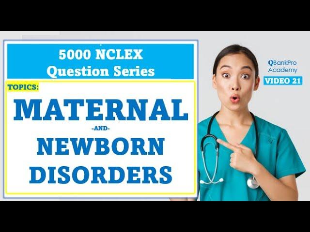 Maternity Nursing | Newborn Assessment | NCLEX REVIEW with NCLEX Questions and Answers | G. Diabetes