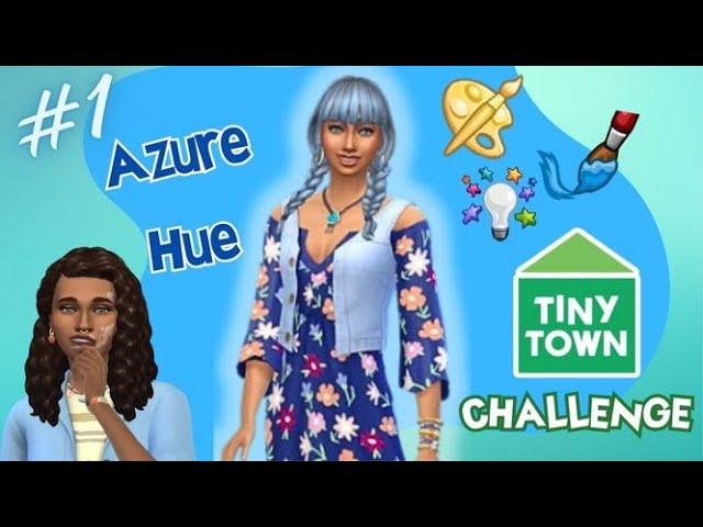 Watch me try Deligracy's Tiny Town Challenge!  Sims 4  Azure Hue - Blue - Episode 1