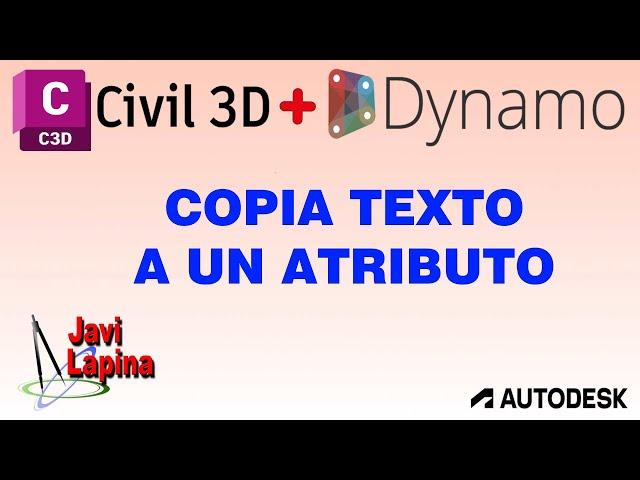 Copia texto a un bloque con atributo Civil 3D Dynamo