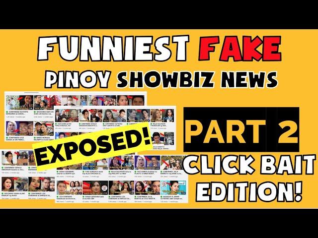 PART 2 FUNNIEST FAKE PINOY SHOWBIZ NEWS! SUPER FUNNY AT NAKAKALOKA!