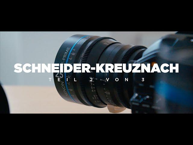 Entwicklung von CINE-OBJEKTIVEN | Schneider-Kreuznach Teil 2/3