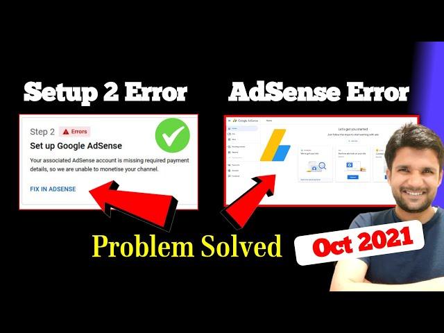 Step 2 Error | Fix in AdSense Button | Your associated AdSense Account is Missing Required Payment