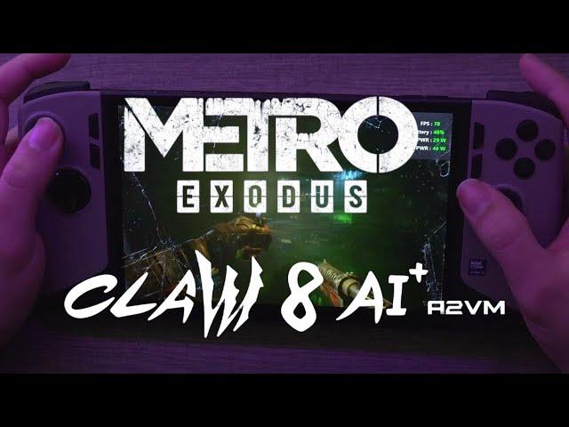 MSI CLAW 8 IA |Metro Exodus | GF ALTO |BIOS 10B |MOTOR IA  |  Version 2.0.50121.0