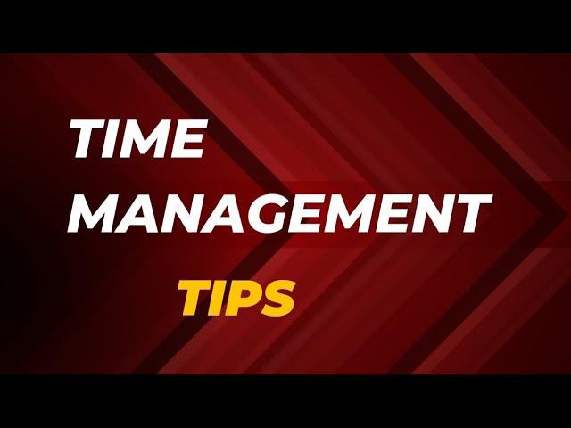 Time Management Tips | How To Manage Time To Boost Productivity