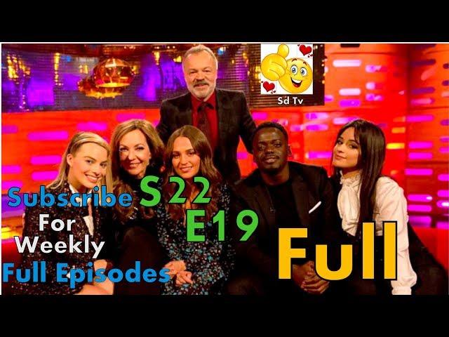 FULL Graham Norton Show S22E19 Margot Robbie, Allison Janney, Camila Cabello, Alicia Vikander