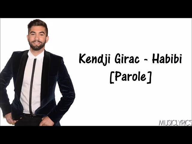 Kendji Girac Habib paroles