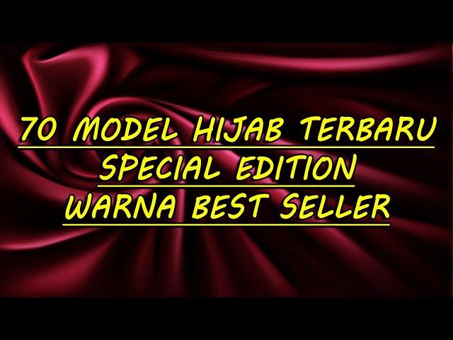 PASTI LANGSUNG SUKA.! 70 Model Hijab Terbaru Special Edition Warna BEST SELLER