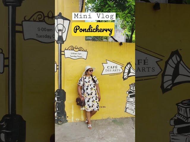 Travel2India - Pondicherry Vlog