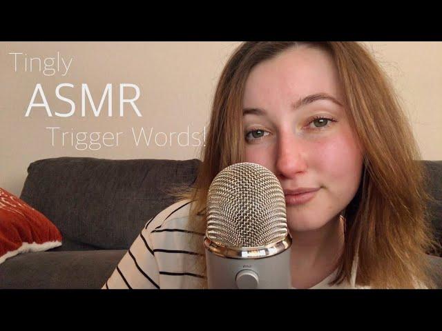 THE Tingliest ASMR Trigger Words 