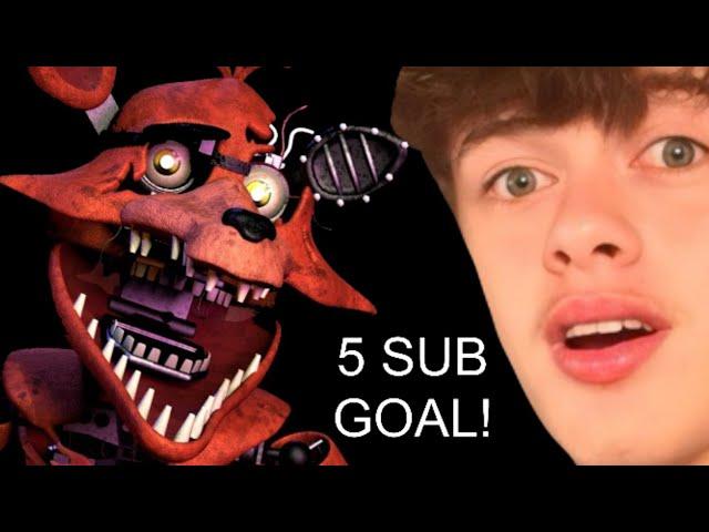 FNAF TILL WE GET 5 SUBS!