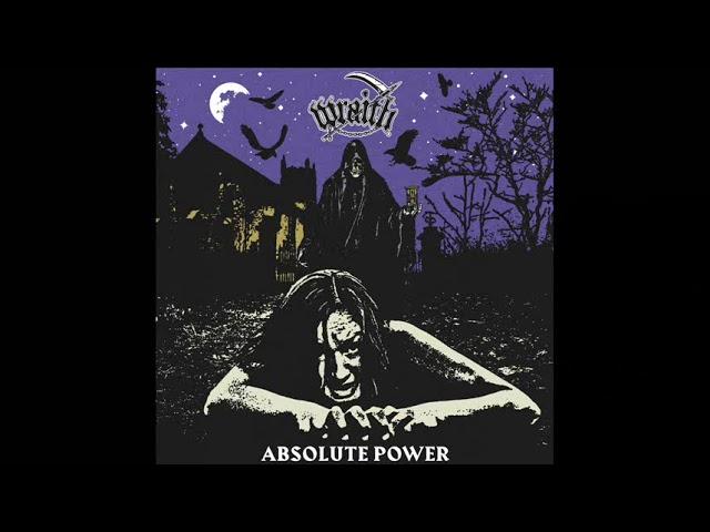 Wraith - Absolute Power (Full Album, 2019)