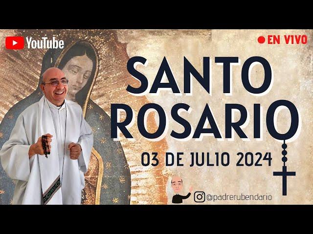 SANTO ROSARIO, 3 DE JULIO 2024 ¡BIENVENIDOS!