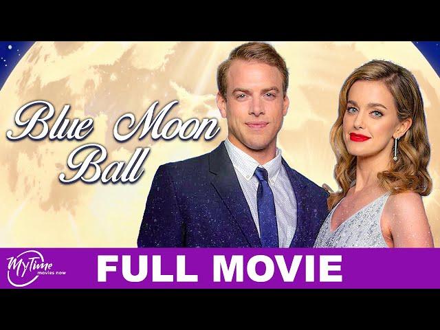 Blue Moon Ball | Full Romance Movie | Ashley Newbrough, Eric Lutz, Lisa Long | @MyTimeMoviesNow