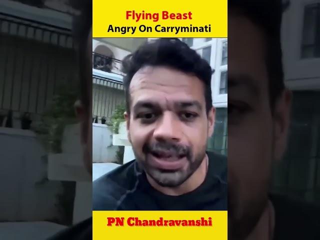 Why Flying Beast Angry On Carryminati  #shorts #shortvideo #carryminati #flyingbeast