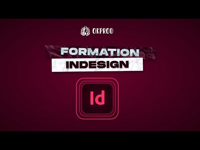 Formation complète - Apprendre les bases d'InDesign CC 1 heure