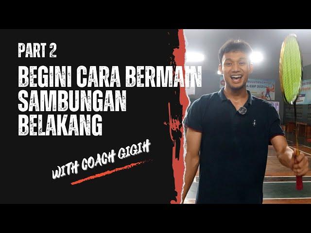 Tips Badminton Khusus Pemain Belakang | Tutorial Badminton | With Gigih Coach