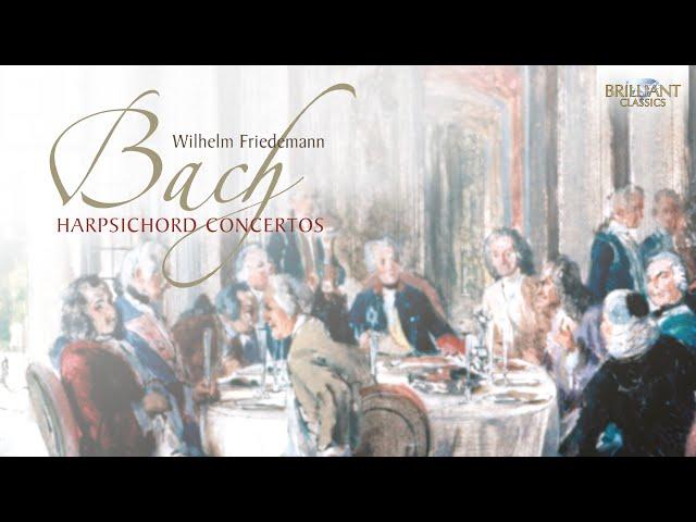 W.F. Bach: Complete Harpsichord Concertos