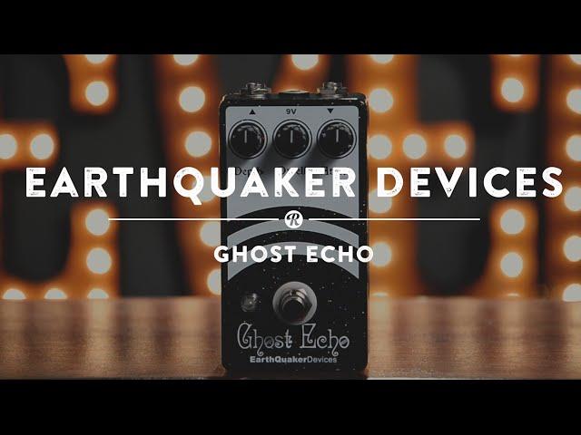 EarthQuaker Devices Ghost Echo | Reverb Demo Video