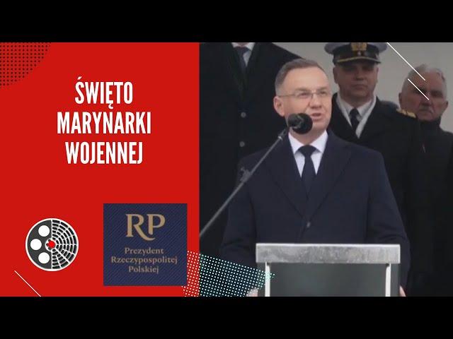 Udział Prezydenta RP Andrzeja Dudy w uroczystych obchodach Święta Marynarki Wojennej