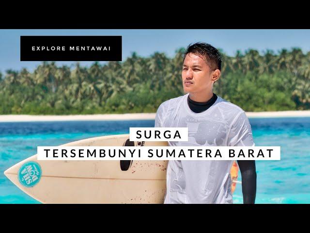 Mentawai : Surga Tersembunyi Sumatera Barat #2