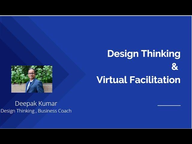 Design Thinking and Remote Facilitation