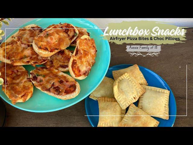 SCHOOL LUNCHBOX SNACKS  - Airfryer Pizza Bites + Choc Pillows