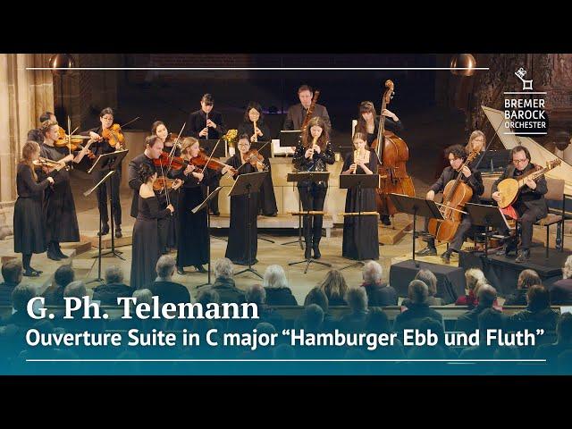 G. Ph. Telemann: Ouverture Suite in C major "Hamburger Ebb und Fluth", TWV 55:C3