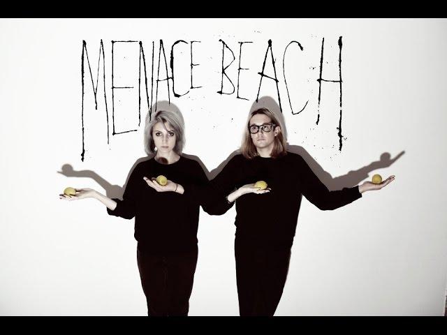 Menace Beach - Maybe We'll Drown