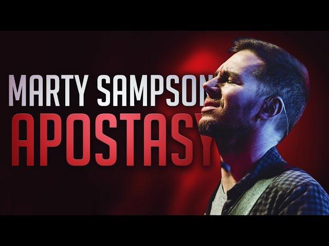 Marty Sampson Apostate